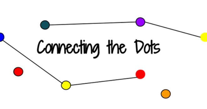 Connecting The Dots là gì? Kỹ năng then chốt để thành công