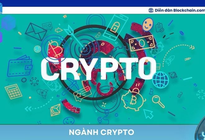 Ngành Crypto: Cánh cửa mới cho nhà đầu tư hiện đại