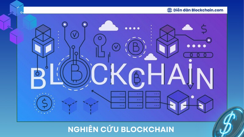 Nghiên cứu Blockchain: Tìm hiểu ứng dụng và tiềm năng